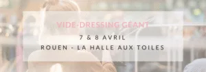 Rouen : vide-dressing à la Halle aux Toiles les 7 et 8 avril